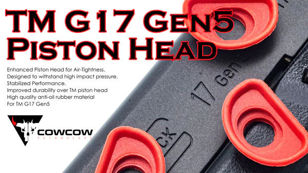 COWCOW Technology Enhanced Piston Head for Tokyo Marui G17 GEN5 GBB